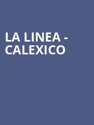LA LINEA - CALEXICO at Barbican Theatre